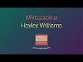 Hayley Williams – Mirtazapine (Karaoke)