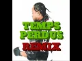 Lagu Werrason - Temps Perdus REMIX (AUDIO)