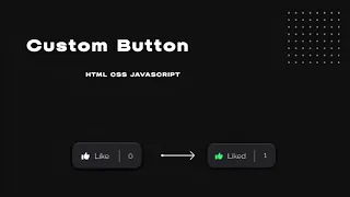 How To Make Custom Button Like Button HTML CSS JAVASCRIPT WebDesigner86