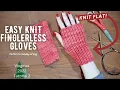 KNIT FLAT Quick Easy Fingerless Gloves Free Tutorial and Free Pattern Knitting House Square
