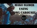 How to make slider using owl carousel NarenETech