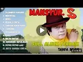 Download Lagu 🎵 Mansyur S - Full Album Terbaik | Lagu Dangdut Nostalgia 80an 90an