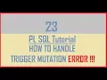 Tutorial 23 TRIGGER MUTATION ERROR Part 2 How to overcome on TRIGGER MUTATION ERROR