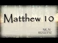 Matthew 10 Bible Text The Twelve Apostles NKJV