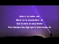 Bad Bunny - Un Ratito (Letra/Lyrics)