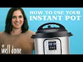 How-To Use Your Instant Pot Beginner s Guide Well Done