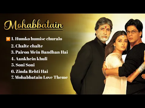 Download MP3 Mohabbatein Movie All Songs | Shah Rukh Khan | Aishwarya Rai | #viralvideo #love #lovesong