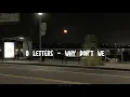 Lagu 8 Letters - Why Don't We [Sped Up]