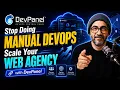 Stop Doing Manual DevOps The Secret to Scaling Your Web Agency