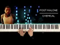 Post Malone - Chemical Piano Cover