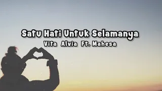 Download Vita Alvia - Satu Hati Untuk Selamanya | Official Lyric MP3