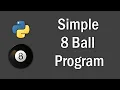 Simple Magic 8 Ball Program Tutorial Python