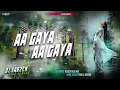 Download Lagu Aa Gaya Dil Churane Main Aa Gaya || 𝐃𝐣 𝐒𝐚𝐫𝐙𝐞𝐧 𝐒𝐞𝐭𝐮𝐩 𝐒𝐨𝐧𝐠 !! EDM DROP MIX - DJ ARUN Exclusive