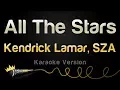 Download Lagu Kendrick Lamar, SZA - All The Stars (Karaoke Version)