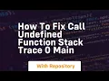 how to fix call undefined function stack trace 0 main