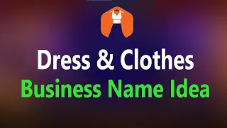 DRESS AND CLOTHES SHOP NAME IDEA APPAREL STORE NAME LIST CLOTHES BUSINESS NAME IDEA Fancy dress