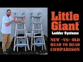 Little Giant Ladder Comparison - Old vs New