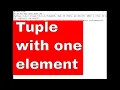 PYTHON TUTORIAL HOW TO CREATE A TUPLE WITH ONE ELEMENT