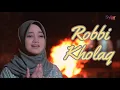 Download Lagu ROBBI KHOLAQ || VEVE ZULFIKAR BASYAIBAN