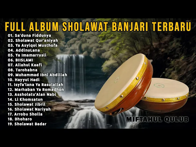 Download MP3 Sholawat Banjari MQ Full Album Terbaru || Sa'duna Fiddunya, Sholawat Qur'aniyah, Ya Asyiqol Musthofa