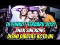 Download Lagu DJ FUNKOT TERBARU 2021 - DISINI DIBATAS KOTA INI \u0026 ANAK SINGKONG