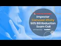 Imposter Comcast Xfinity Bill Reduction Scam Call
