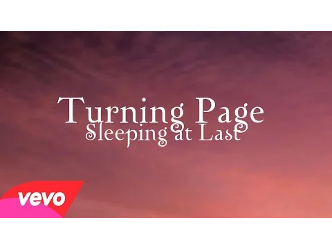 Download MP3 Turning page- Sleeping At Last Lyrics (Breaking Dawn part 1)