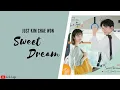 Lagu J_ust Kim Chae Won April - Sweet Dream OST More Than Friends Part 3 | Lirik \u0026 Terjemahan