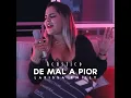 De Mal a Pior (Acústico)