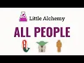 How to make ALL PEOPLE in Little Alchemy