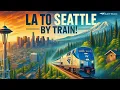 Lagu Full Tour of Amtrak’s Coast Starlight from Los Angeles to Seattle