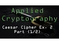 Applied Cryptography Caesar Cipher Example 2