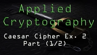 Applied Cryptography Caesar Cipher Example 2