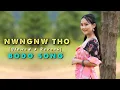 Lagu NWNGNW THO - Slowed x Reverb | New Romantic Bodo Song | Bodo Music | @Bodovibess
