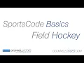 Field Hockey Code and Output Windows SportsCode Basics