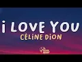 Download Lagu Céline Dion - I Love You (Lyrics)