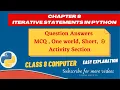 Chapter 8 Question Answers Iterative Statements in python Class 8 Computer Python programming