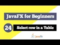 JavaFX Tutorial for Beginners 24 - How to Select a Row in TreeView in JavaFX