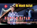 Download Lagu DJ REMIX BATAK TERBARU \