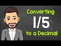 Convert to a Decimal Fractions to Decimals Math with Mr J