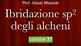 Ibridazione sp2 degli alcheni L37 @ProfAtzeni ISCRIVITI