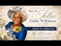 TRIBUTE SERVICE FOR REV DR TOTLEE EMILY WILKINSON THURSDAY AUG 20 2026 7 00 PM