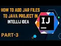 How to Add Jar file on Java project in Intellij IDEA Add JAR File to an IntelliJ IDEA Project