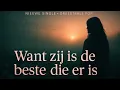 Lagu Want zij is de beste die er is - Een meeslepend nummer
