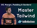 Margins Borders Padding in Tailwind CSS Tailwind Tutorial