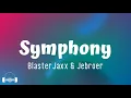 Blasterjaxx & Jebroer - Symphony (Lyrics)