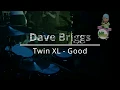 Download Lagu Twin XL - Good | Dave Briggs Live Drum Cam