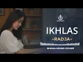 Lagu IKHLAS - RADJA | VIDEO LYRIC BY SHAKA MUSIC