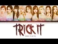 Download Lagu TWICE - TRICK IT (트와이스 - TRICK IT) [Color Coded Lyrics/Han/Rom/Eng/가사]
