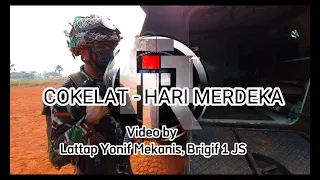 Download HARI MERDEKA (17 Agustus) - COKELAT] Video lirik Yonif Mekanis Brigif 1/JS MP3